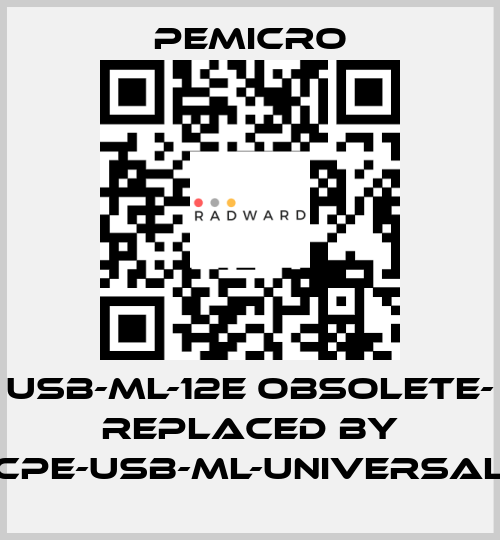 USB-ML-12E OBSOLETE- REPLACED BY CPE-USB-ML-UNIVERSAL PEmicro