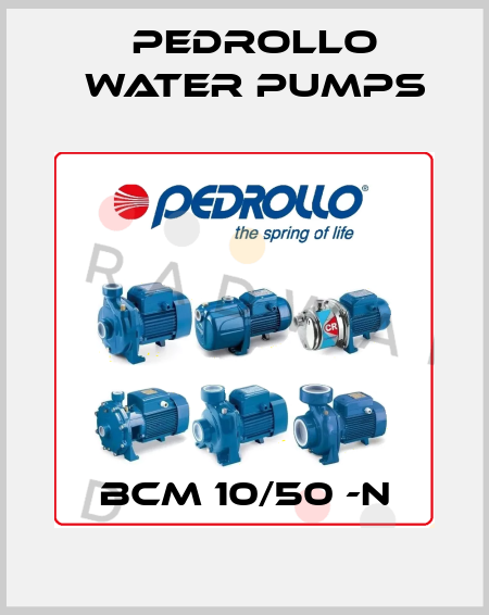 BCm 10/50 -N Pedrollo Water Pumps
