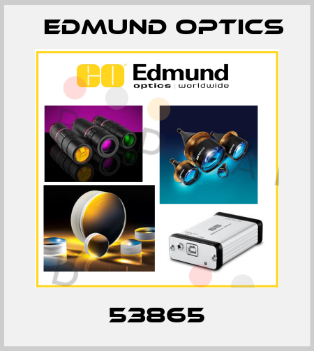 53865 Edmund Optics