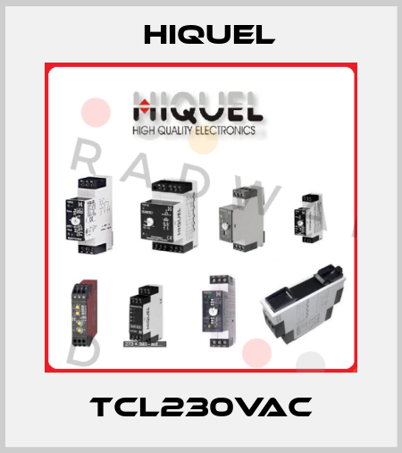 TCL230VAC HIQUEL