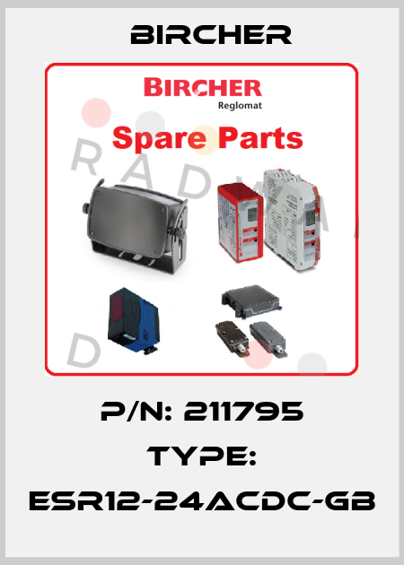 P/N: 211795 Type: ESR12-24ACDC-GB Bircher