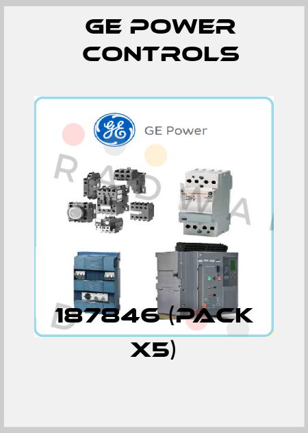 187846 (pack x5) GE Power Controls
