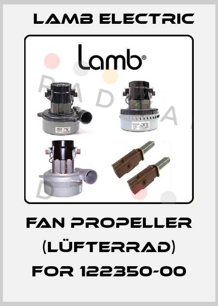 fan propeller (Lüfterrad) for 122350-00 Lamb Electric