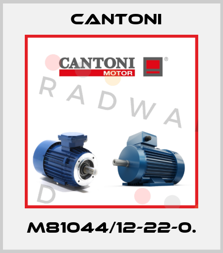 M81044/12-22-0. Cantoni