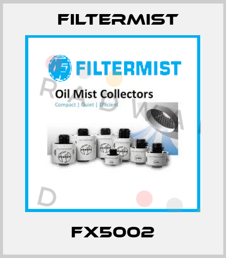 FX5002 Filtermist