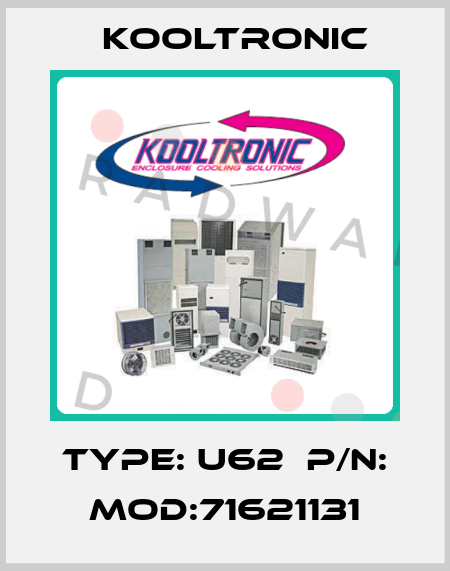 TYPE: U62  P/N: MOD:71621131 Kooltronic