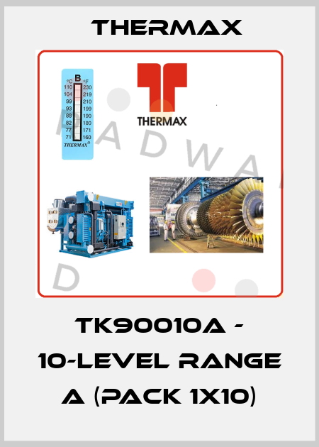 TK90010A - 10-Level Range A (pack 1x10) Thermax