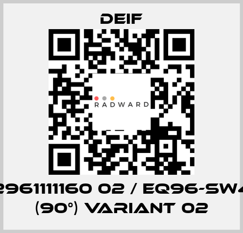2961111160 02 / EQ96-sw4 (90°) Variant 02 Deif
