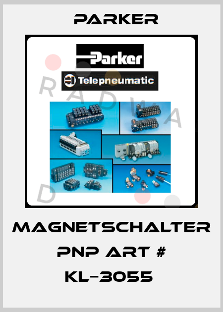 MAGNETSCHALTER PNP ART # KL−3055  Parker