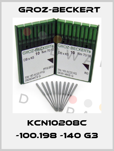 KCN10208C -100.198 -140 G3 Groz-Beckert