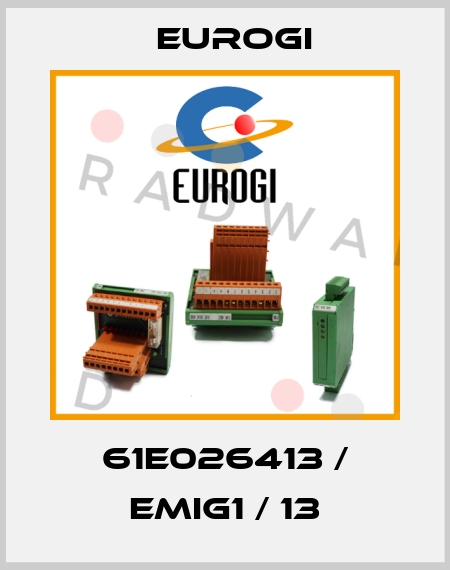 61E026413 / EMIG1 / 13 Eurogi