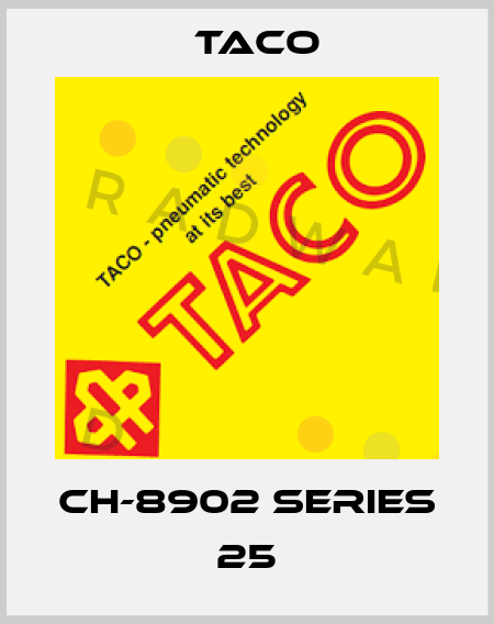 CH-8902 Series 25 Taco