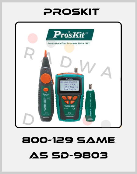 800-129 same as SD-9803 Proskit