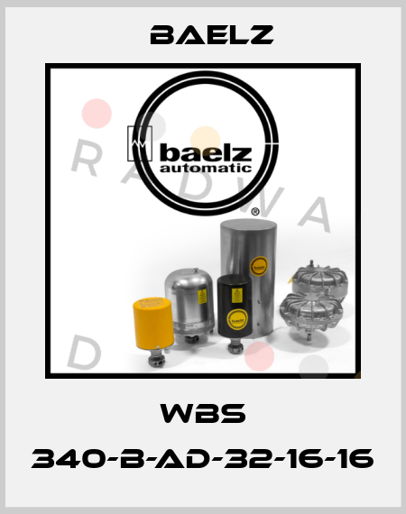 WBS 340-B-AD-32-16-16 Baelz