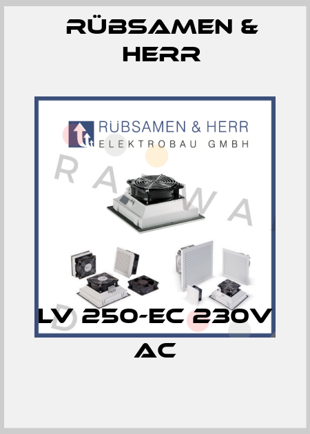 LV 250-EC 230V AC Rübsamen & Herr