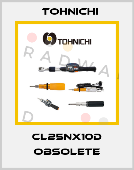 CL25NX10D obsolete Tohnichi