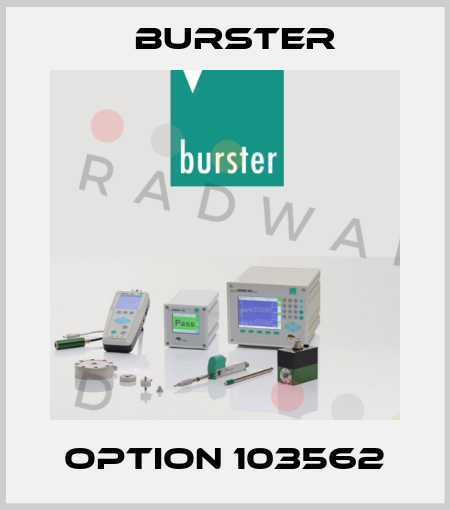Option 103562 Burster