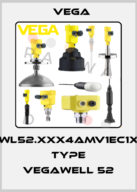 WL52.XXX4AMV1EC1X Type VEGAWELL 52 Vega