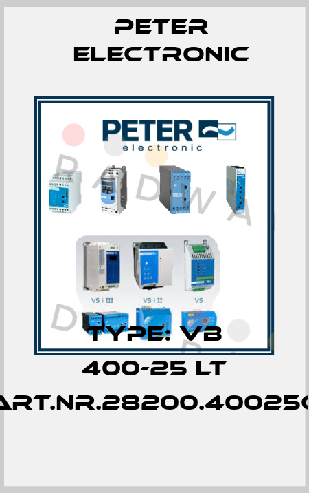 Type: VB 400-25 LT Art.Nr.28200.40025G Peter Electronic