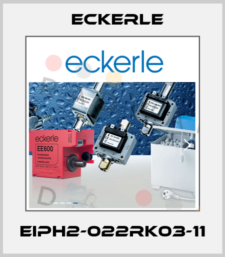 EIPH2-022RK03-11 Eckerle