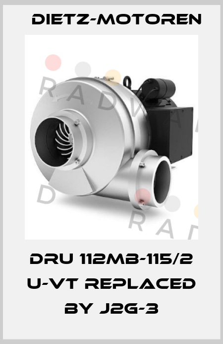 DRU 112MB-115/2 U-VT replaced by J2G-3 Dietz-Motoren