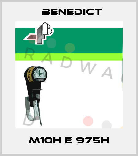 M10H E 975H Benedict