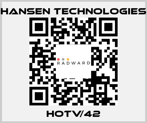 HOTV/42 HANSEN TECHNOLOGIES