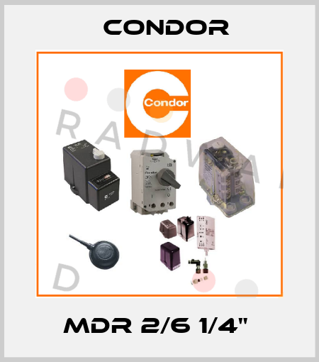 MDR 2/6 1/4"  Condor