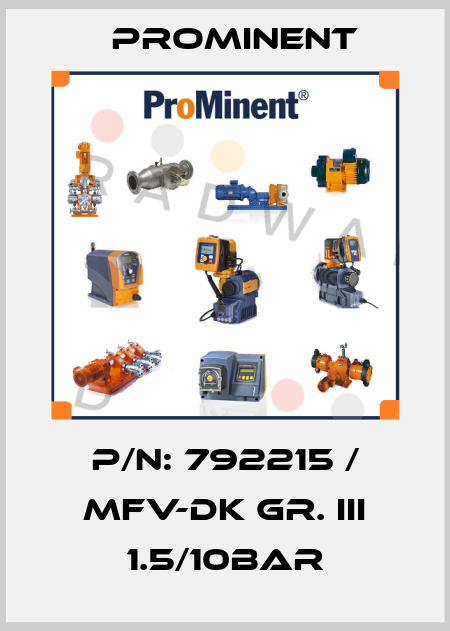 P/N: 792215 / MFV-DK Gr. III 1.5/10bar ProMinent