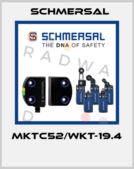 MKTC52/WKT-19.4  Schmersal