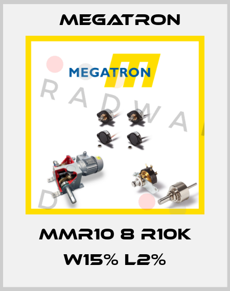 MMR10 8 R10K W15% L2% Megatron