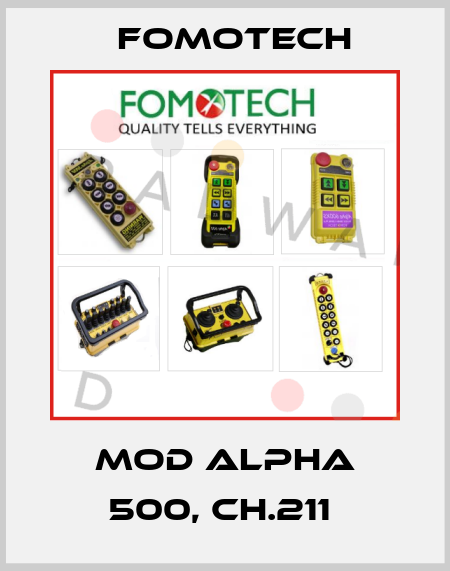 Mod Alpha 500, CH.211  Fomotech
