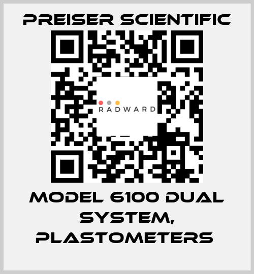 Model 6100 Dual System, Plastometers  Preiser Scientific