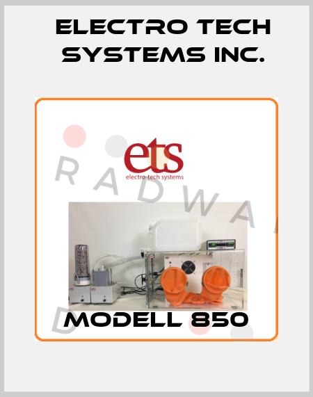 Modell 850 ELECTRO TECH SYSTEMS INC.