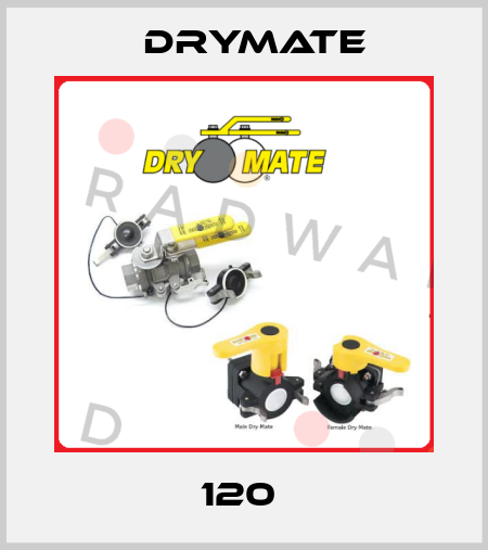 120  Drymate