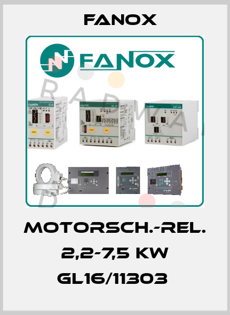 MOTORSCH.-REL. 2,2-7,5 KW GL16/11303  Fanox