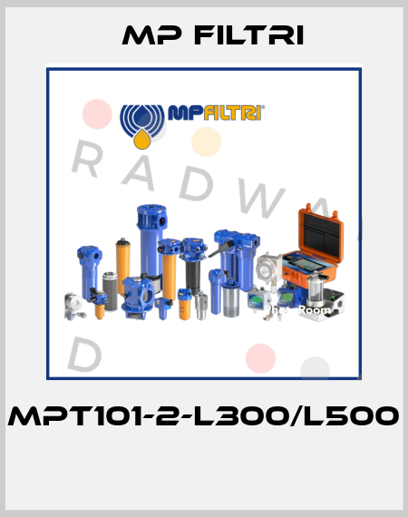 MPT101-2-L300/L500  MP Filtri