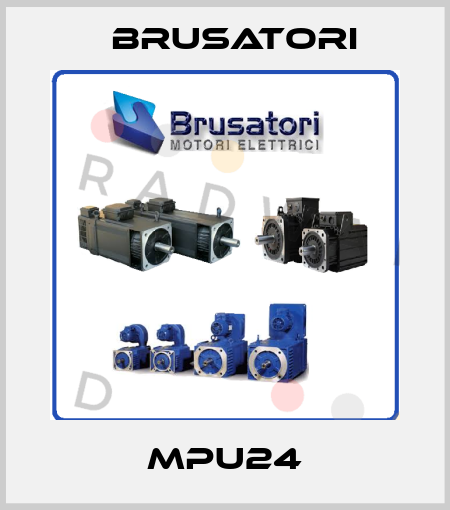 MPU24 Brusatori