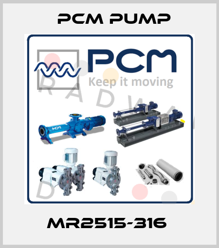 MR2515-316  PCM Pump