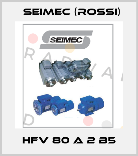 HFV 80 A 2 B5 Seimec (Rossi)