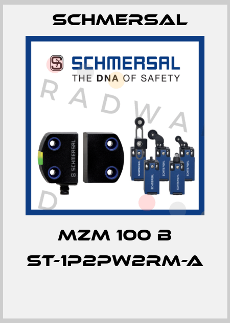 MZM 100 B ST-1P2PW2RM-A  Schmersal