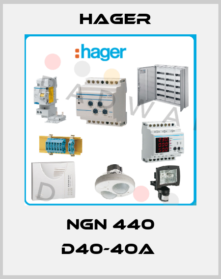 NGN 440 D40-40A  Hager