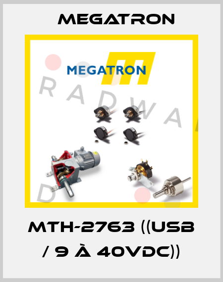 MTH-2763 ((USB / 9 à 40VDC)) Megatron