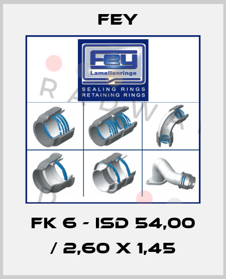 FK 6 - ISD 54,00 / 2,60 x 1,45 Fey