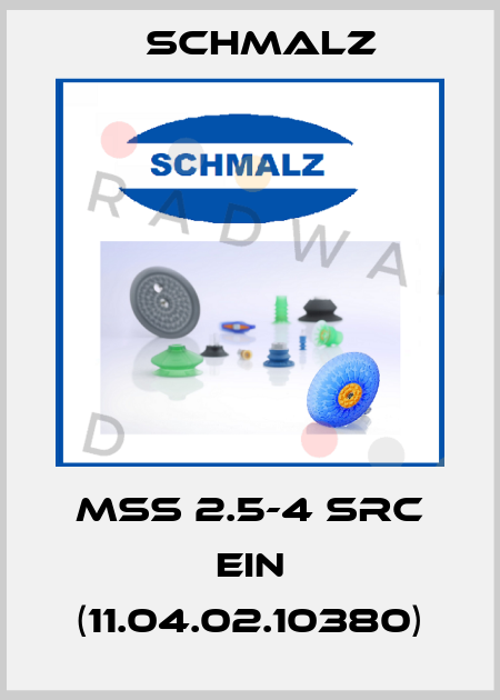 MSS 2.5-4 SRC EIN (11.04.02.10380) Schmalz