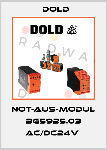 NOT-AUS-MODUL BG5925.03 AC/DC24V  Dold