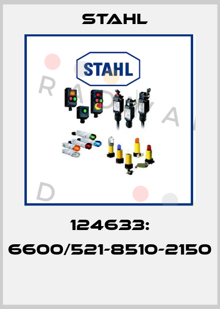 124633: 6600/521-8510-2150  Stahl