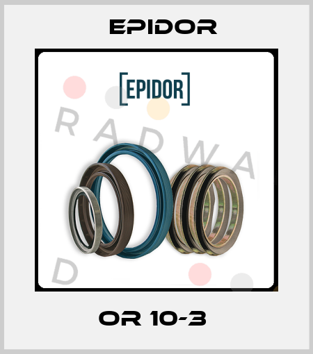 OR 10-3  Epidor