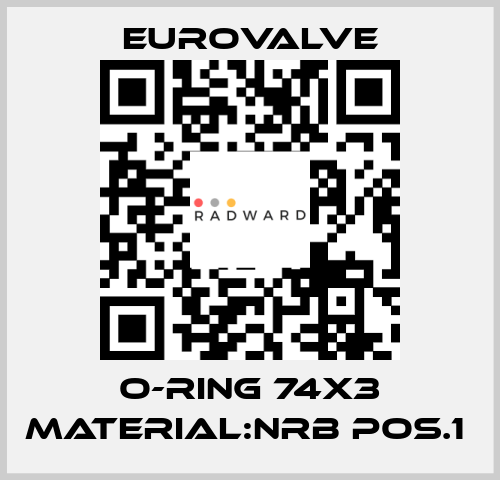 O-RING 74X3 MATERIAL:NRB POS.1  Eurovalve