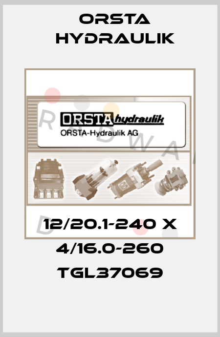 12/20.1-240 x 4/16.0-260 TGL37069 Orsta Hydraulik